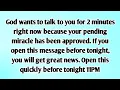 Download Lagu 📜God wants to talk to you for 2 minutes right now because your pending miracle has been approved...
