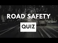 Road Safety Quiz Part 1 How much you know about ROAD safety BRAIN EXPRESS