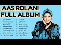Lagu AAS ROLANI FULL ALBUM | TEMBANG TARLING AAS ROLANI |EMONG DIWAYU | LANANGE JAGAD | ARJUNA IRENG 