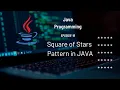 Square Star Pattern Using Nested Loops in JAVA Pattern Printing 18
