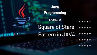 Square Star Pattern Using Nested Loops in JAVA Pattern Printing 18