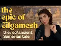 Download Lagu The First Known Story Ever Written | analysing the Epic of Gilgamesh