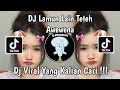 Download Lagu DJ LAMUN LAIN TETEH AWEWENA | DJ TETEH DOEL SUMBANG VIRAL TIK TOK TERBARU 2024 !