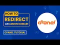 How to Redirect an Addon Domain in cPanel Step-by-Step Guide