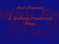 Bed (Remix) - J. Holiday feat. Plies