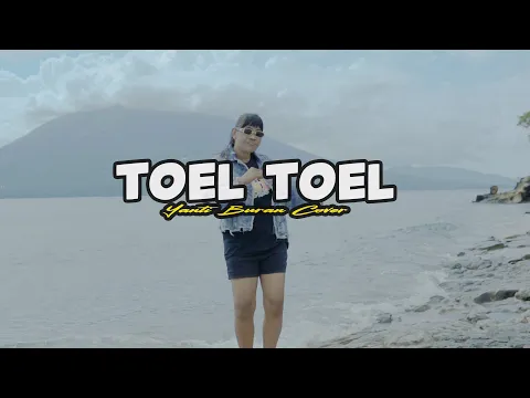 Download MP3 TOEL TOEL//YANTI BURAN COVER//OFFICIAL MV 2024