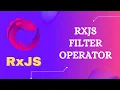 30 RxJS Filter Operator Learn RxJS Filtering category Filter Operator - RxJS