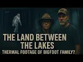 Download Lagu “Thermal Footage Captures Bigfoot Family? | Joe \u0026 Pat Encounter at The Land Between The Lakes!