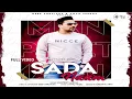 Download Lagu SADA NAAM (Official Video) Manpreet Manna | Deep Arraicha | Xtatic Muzic | Latest Punjabi Song 2020