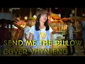 Download Lagu LAGU FOX SEND ME THE PILLOW Cover VHYN ENO