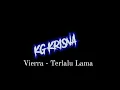 Download Lagu Karaoke Viera Terlalu Lama (Male)