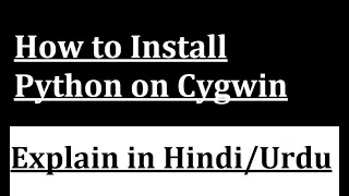 How to Install Python on Cygwin