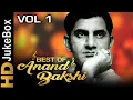 Download Lagu Best Of Anand Bakshi Vol 1 | Evergreen Bollywood Video Songs Jukebox