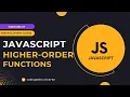 Higher-Order Functions in JavaScript Full Stack Web Development Web Development Tutorial