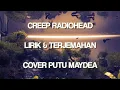Download Lagu CREEP RADIOHEAD | PUTU MAYDEA X FACTOR | LIRIK & TERJEMAHAN