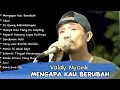 Download Lagu LAGU MELAYU GALAU VIRAL DI TIKTOK 2025 | VALDY NYONK - MENGAPA KAU BERUBAH 