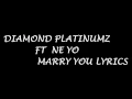 Diamond Platnumz ft Ne Yo - Marry you lyrics