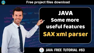 Java tutorial Some more useful features - SAX xml parser Java course for beginners