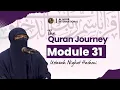Quran Journey Module 31 Ustazah Nighat Hashmi