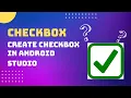Checkbox - Custom Checkbox in Android Studio