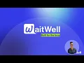 WaitWell How it works