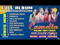 Download Lagu FULL ALBUM PALING ENAK GAK ADA OBATNYA -  CAMELIA PELAN TAPI PASTI NYESSS POLLLL