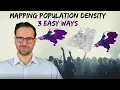 3 easy ways to map population density