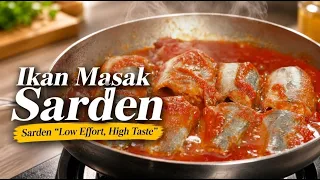 Bikin Ikan Masak Sarden Sendiri di Rumah, Saus Asam Pedasnya Bikin Nagih!