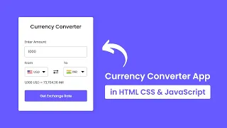Build A Currency Converter App in HTML CSS JavaScript
