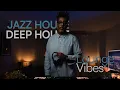 Download Lagu Jazz House \u0026 Deep House Mix | Chill Lounge Vibes
