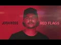 Red Flags (Audio) - Josh Ross