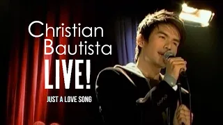 Download Christian Bautista - Just A Love Song | Live! MP3