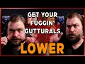 How to make Guttural screams that sound like pure Sludge