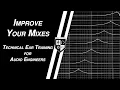 BEST EAR TRAINING METHOD for ENGINEERS Recording Mixing Live Sound