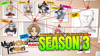 mushoku tenseis most devastating arc is coming season 3