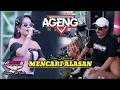 Lagu MENCARI ALASAN - ICHA KHISWARA - AGENG MUSIC LIVE POBERS PURWOHARJO BANYUWANGI