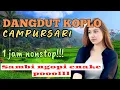 Download Lagu DANGDUT KOPLO CAMPURSARI 🎶 1 JAM NONSTOP ‼️ SAMBI NGOPI ENAKE POOOLLL