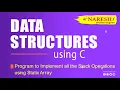Program to Implement all the Stack Operations using Static Array Data Structures
