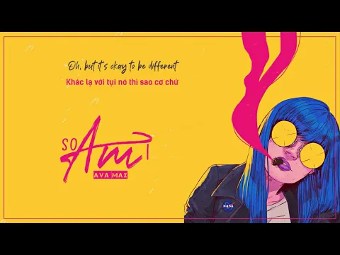 Download MP3 [Vietsub + Engsub] So Am I - Ava Max | Lyrics Video