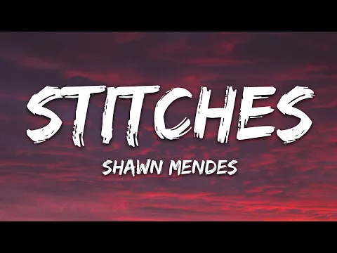 Download MP3 Shawn Mendes - Stitches (Lyrics)