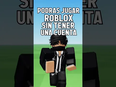 PODRAS JUGAR ROBLOX SIN TENER UNA CUENTA (SIN REGISTRARTE EN ROBLOX) #roblox #shorts #games #leroy