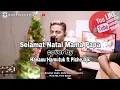 Download Lagu Selamat Natal Mama - Victor Hutabarat (cover) Hananu Hamutuk Piche Kota