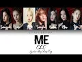 CLC – ME (美) - Color Coded Lyrics (Han/Rom/Eng)