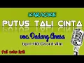 Download Lagu KARAOKE - PUTUS TALI CINTA - DADANG ANESA