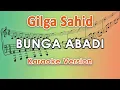 Download Lagu Gilga Sahid - Bunga Abadi (Karaoke Lirik Tanpa Vokal) by regis