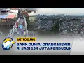 Download Lagu Mengejutkan! 68 Persen Penduduk Indonesia Kini Masuk Garis Kemiskinan Versi Bank Dunia [Metro Siang]