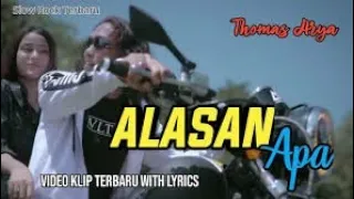 Download Alasan Apa - Thomas Arya (Vidio + Lyrics) MP3