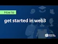 How to get started in web3