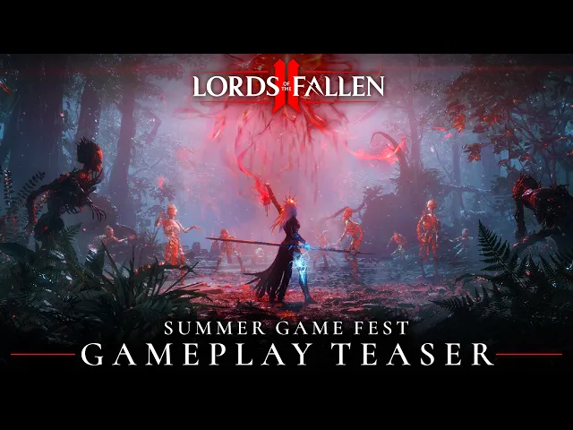 Lords of the Fallen II: SGF Gameplay Teaser | Wishlist Now on Steam, PS5, Xbox X|S, Epic & Switch 2