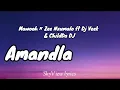 Download Lagu Amandla lyrics Mawooh × Zee Nxumalo ft Dj Veek \u0026 ChildDa Dj 